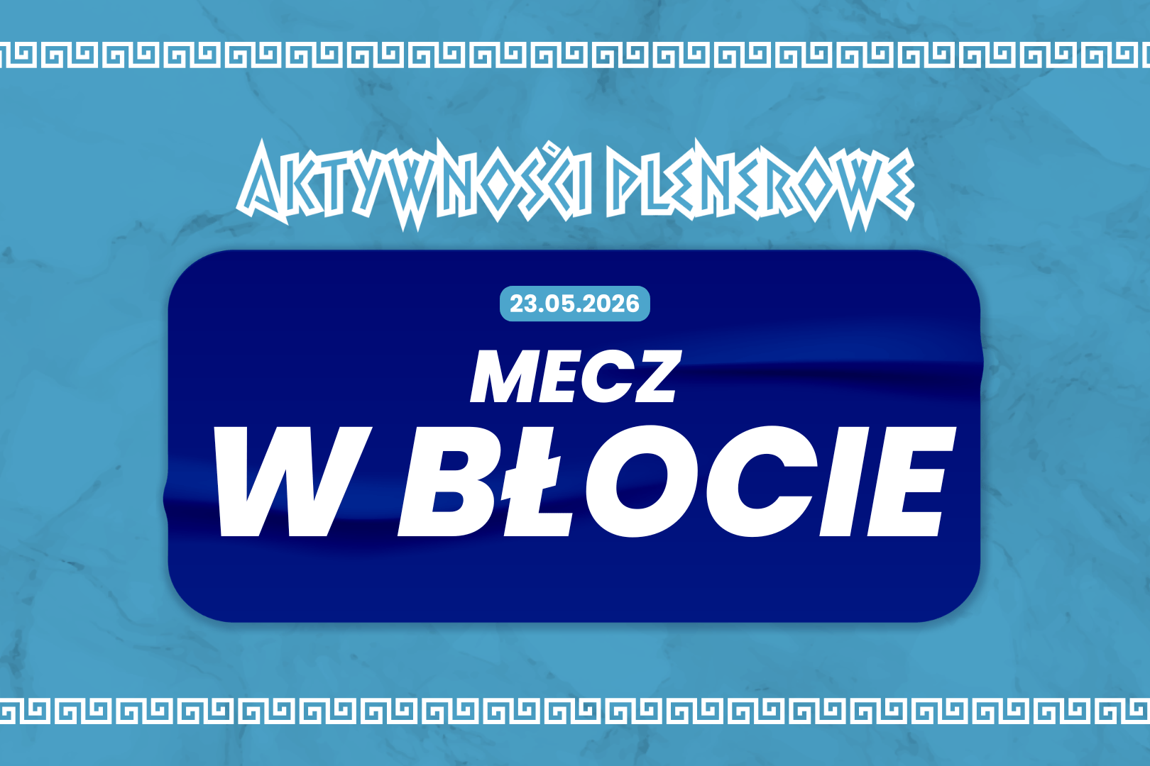 Mecz w błocie